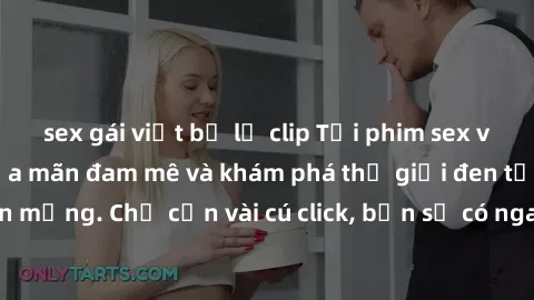 sex gái việt bị lộ clip Tải phim sex về máy ngay để thỏa mãn đam mê và khám phá thế giới đen tối của lưu diễn trên mạng. Chỉ cần vài cú click, bạn sẽ có ngay những video hấp dẫn không thể bỏ lỡ.