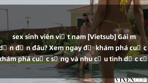 sex sinh viên việt nam [Vietsub] Gái mại dâm châu Á hấp dẫn đến đâu? Xem ngay để khám phá cuộc sống và nhu cầu tình dục của họ!