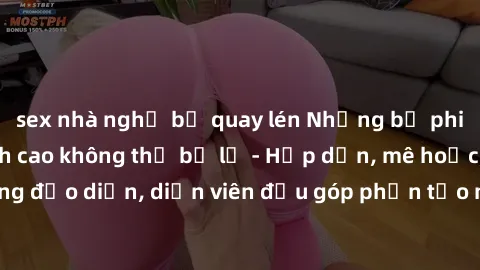 sex nhà nghỉ bị quay lén Những bộ phim sex gái già đỉnh cao không thể bỏ lỡ - Hấp dẫn, mê hoặc, từng đạo diễn, diễn viên đều góp phần tạo nên sự hấp dẫn, kích thích.