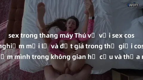 sex trong thang máy Thú vị với sex cosplay anime: Trải nghiệm mới lạ và đắt giá trong thế giới cosplay! Đắm mình trong không gian hư cấu và thỏa mãn niềm đam mê của bạn!