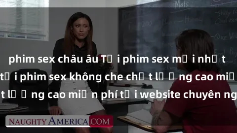 phim sex châu âu Tải phim sex mới nhất hot nhất - Xem và tải phim sex không che chất lượng cao miễn phí tại website chuyên nghiệp.